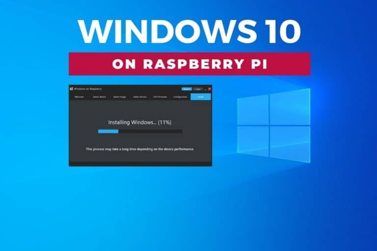 How to Install Windows 10 on Raspberry Pi? (Illustrated Guide)